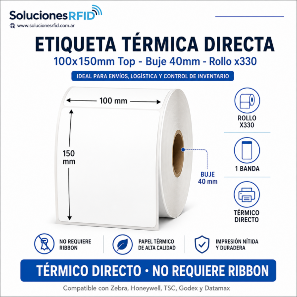 Etiqueta Térmica Directa 100x150mm Top - Buje 40mm - Rollo x330